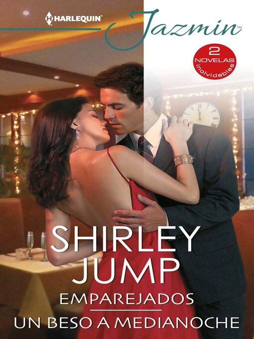 Title details for Emparejados--Un beso a medianoche by Shirley Jump - Available